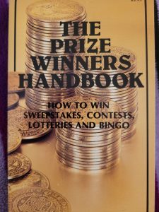 The prize winners handbook. How to win sweepstakes,contests,lotteries and bingo.